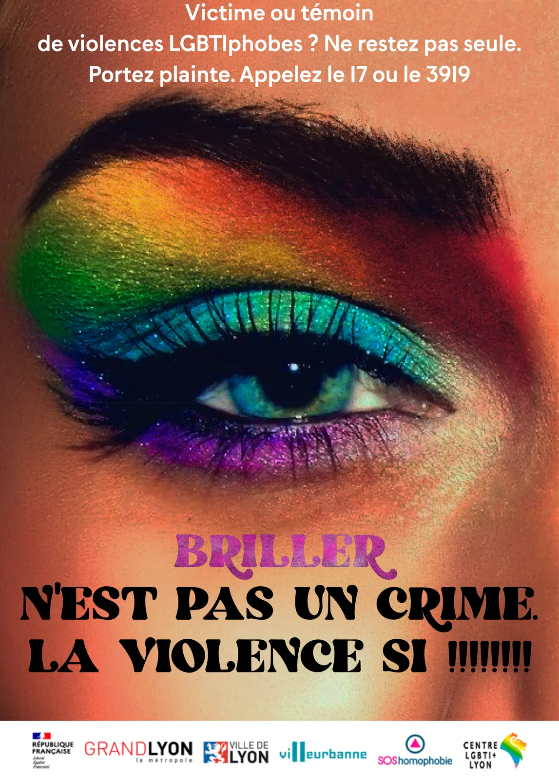 Briller n'est pas un crime — L'affiche à l'œil — Briller n'est pas un crime. La violence, si.